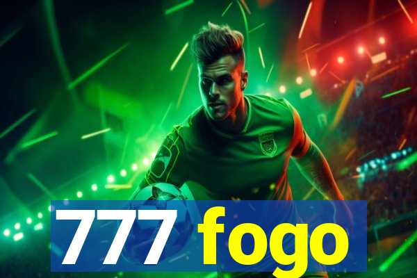 777 fogo